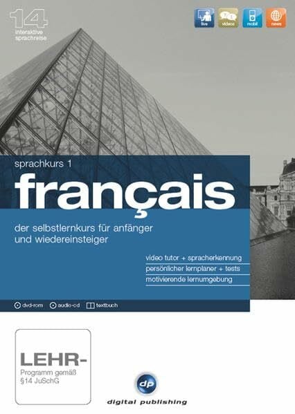 Sprachkurs 1 Français: Der Französischkurs für Anfänger und Wiedereinsteiger (Interaktive Sprachreise)