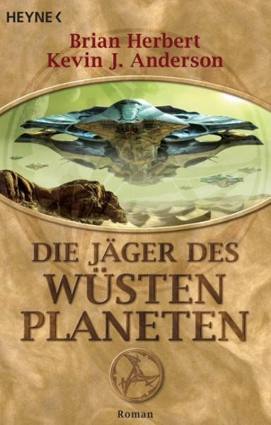 Der Wüstenplanet 07. Die Jäger des Wüstenplaneten