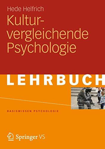 Kulturvergleichende Psychologie (Basiswissen Psychologie) (German Edition)