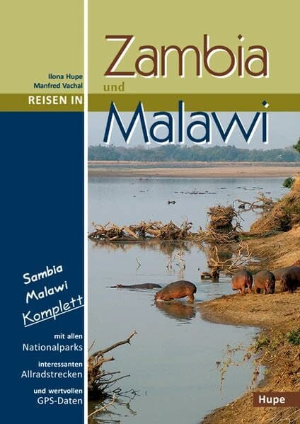 Reisen in Zambia und Malawi: Sambia Malawi komplett: Alle Nationalparks, interessante Allradstrecken, wertvolle GPS-Daten. Ein Reisebegleiter für Natur und... Reisen in Zambia und Malawi: Sambia Malawi komplett: Alle Nationalparks, interessante Allradstrecken, wertvolle GPS-Daten. Ein Reisebegleiter für Natur und Abenteuer