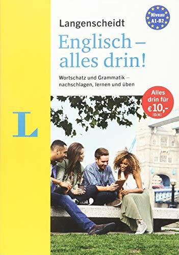 Langenscheidt Englisch - alles drin! - Basiswissen Englisch in einem Band: Wortschatz und Grammatik - nachschlagen, lernen und üben (Langenscheidt - Alles drin!)