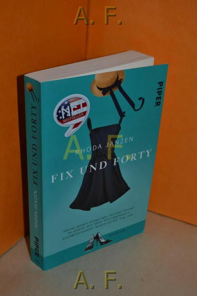 Fix und forty: Roman (Piper Taschenbuch, Band 27417)