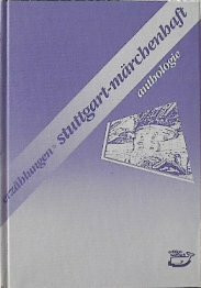 Stuttgart - märchenhaft. Erzählungen
