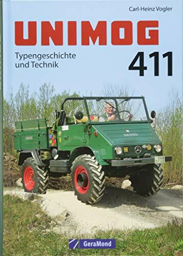 Unimog 411: Typengeschichte und Technik