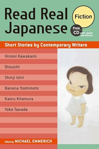 Read Real Japanese Fiction: Short Stories By Contemporary Writers 1 Free Cd Included