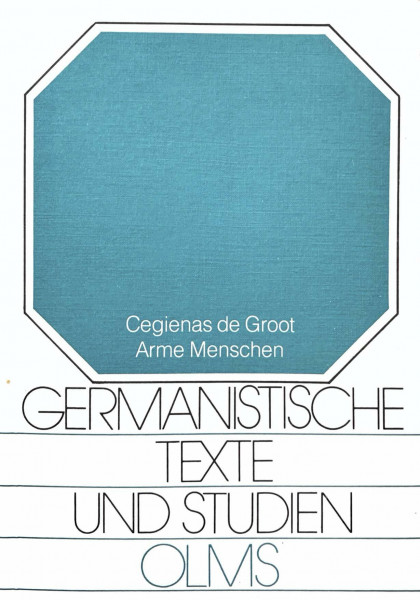 Arme Menschen: Zur Darstellung der gesellschaftlichen und existenziellen Position des Menschen bei den österreichischen Autoren G. Roth, M. Scharang, G. Wolfgruber (Germanistische Texte und Studien)