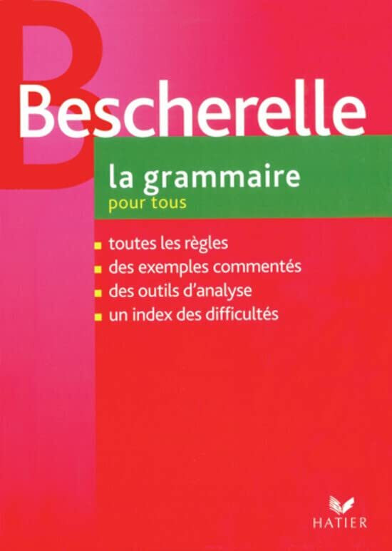 Westermann Bildungsmedien Verlag GmbH La Grammaire Pour Tous, Le Nouveau Bescherelle. Dictionaire De La Grammaire Française En 27 Ch...