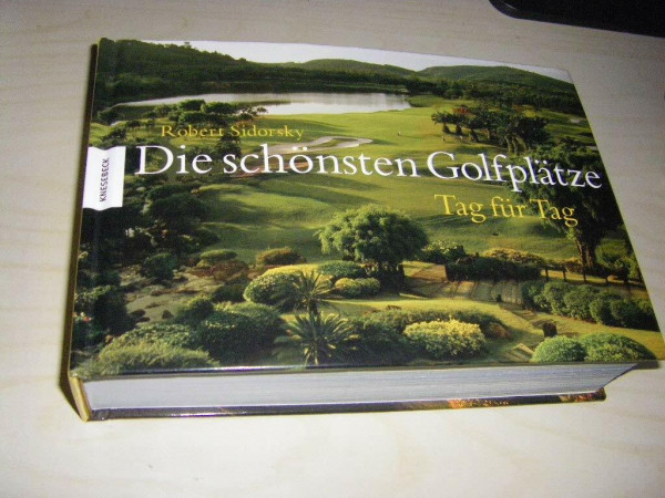Die schönsten Golfplätze - Tag für Tag