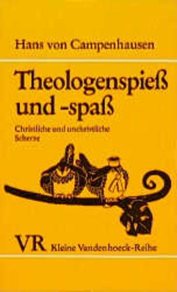 Theologenspieß und -spaß: Christliche und unchristliche Scherze