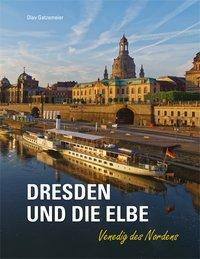 Dresden und die Elbe