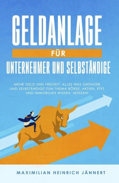 Geldanlage für Unternehmer und Selbständige