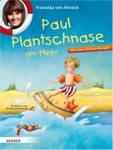 Paul Plantschnase am Meer: Mit ersten Schwimmübungen