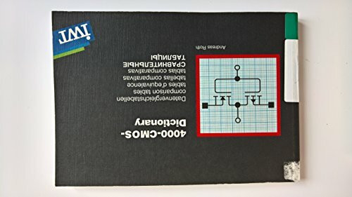 4000-CMOS-Dictionary. Datenvergleichstabellen. Sechssprachig