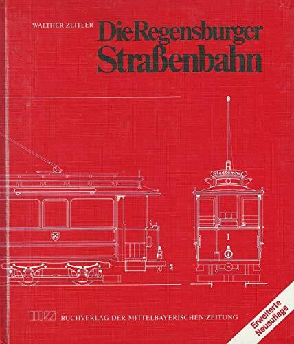 Die Regensburger Strassenbahn