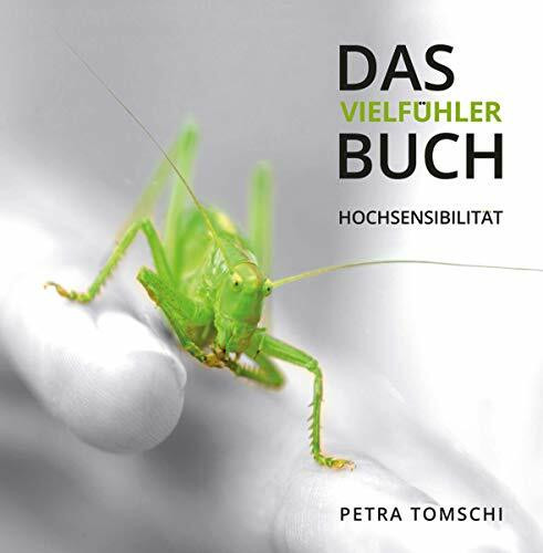 Das Vielfühler Buch. Hochsensibilität