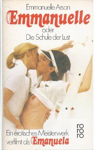 Emmanuelle oder Die Schule der Lust