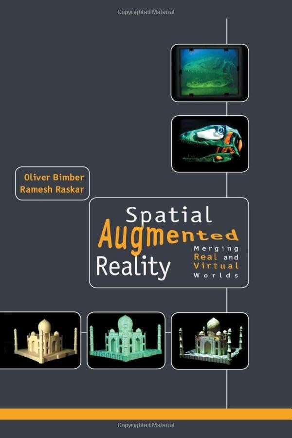 Transatlantic Publishers Spatial Augmented Reality, Merging Real And Virtual Worlds