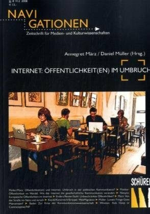 Internet: Öffentlichkeit(en) im Umbruch