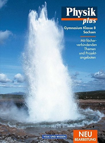 Physik plus - Gymnasium Sachsen / 8. Schuljahr - Schülerbuch