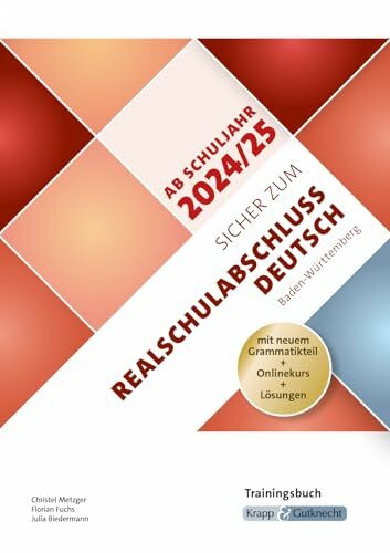 Sicher zum Realschulabschluss Deutsch Baden-Württemberg 2026 – inkl. Lösungen und Download: Trainingsbuch, Arbeitsheft, Heft, Prüfungsvorbereitung, Lernmittel (Trainingsbücher: Sicher zum Abschluss)