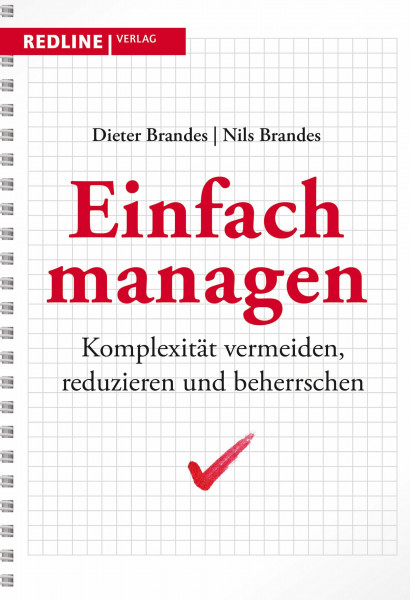 Einfach managen: Komplexität vermeiden, reduzieren und beherrschen