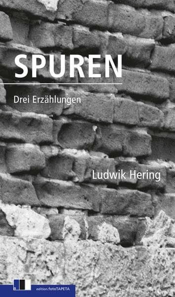 Spuren: Drei Erzählingen