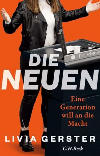 Die Neuen: Eine Generation will an die Macht