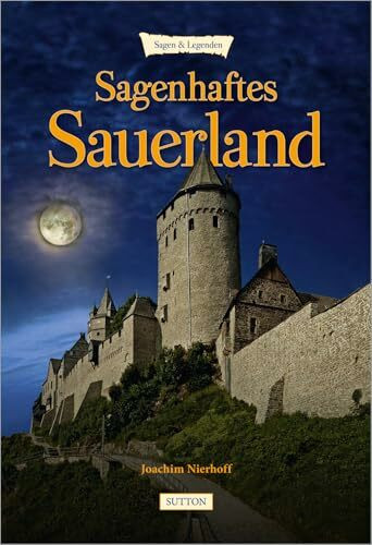 Sagenhaftes Sauerland