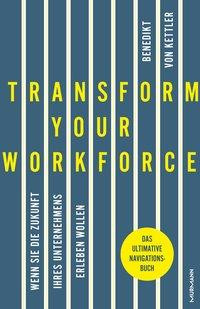 Transform your Workforce!
