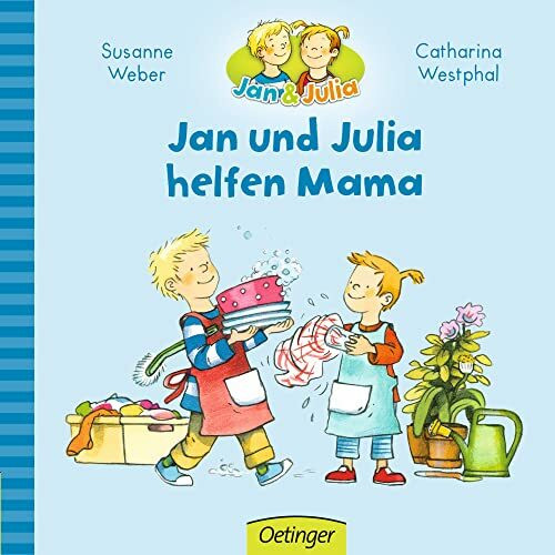 Jan und Julia helfen Mama (Jan + Julia)