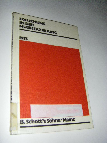 Forschung in der Musikerziehung: Jahrbuch 1975