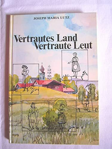 Vertrautes Land, vertraute Leut