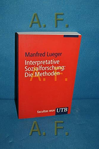 Utb Interpretative Sozialforschung, Die Methoden