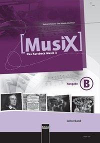 MusiX 3. Lehrerband (Ausgabe Bayern)