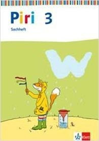 Piri Sachheft. Arbeitsheft 3. Schuljahr. Ausgabe für Berlin, Brandenburg, Mecklenburg-Vorpommern, Sachsen-Anhalt