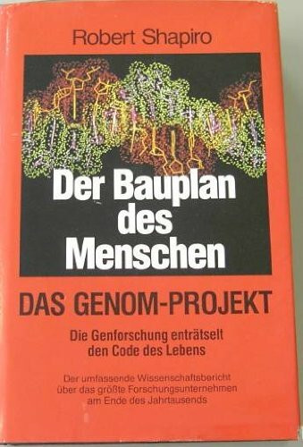 Der Bauplan des Menschen