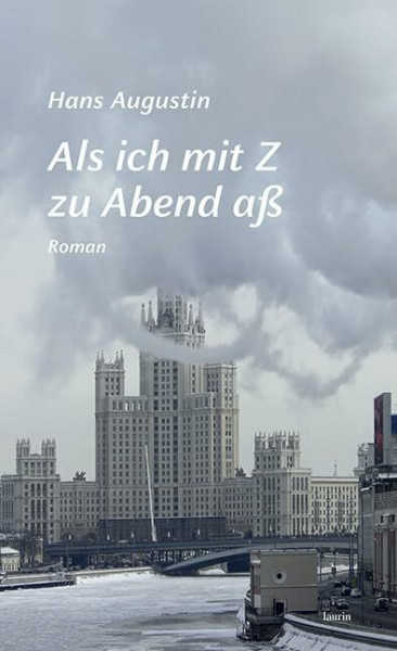 Als ich mit Z zu Abend aß: Roman