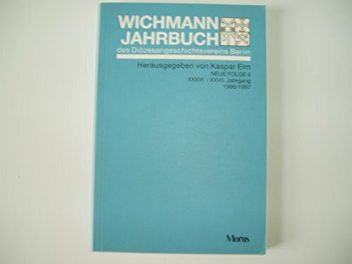 Wichmann-Jahrbuch Des Diözesangeschichtsvereins Berlin: Neue folge 4. 36./37. Jahrgang 1996/1997