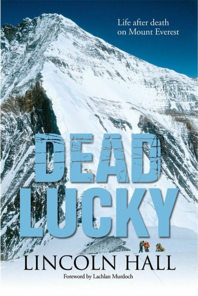 Dead Lucky: Life After Death On Mount Everest