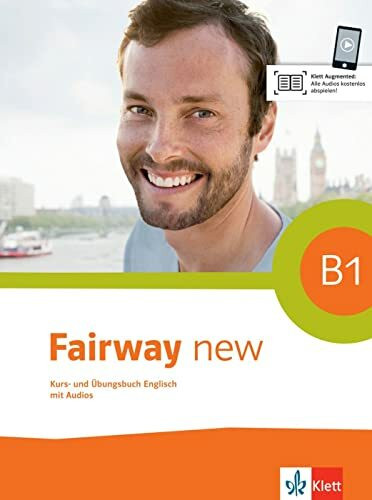 Fairway new B1: Kurs- und Übungsbuch mit Audios