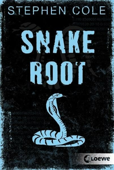 Snakeroot (Band 1): Action-Jugendbuch ab 12 Jahre