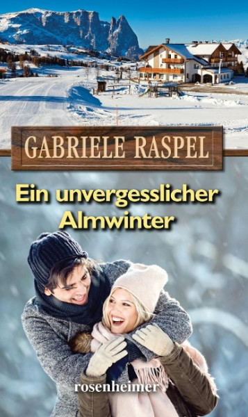 Ein unvergesslicher Almwinter