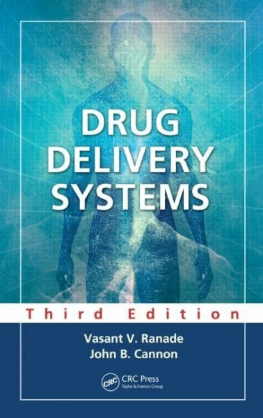 Drug Delivery Systems (Pharmacology and Toxicology: Basic and Clinical Aspects)