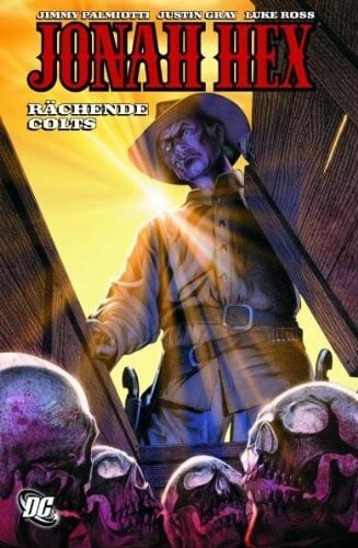 Jonah Hex, Band 2: Rächende Colts