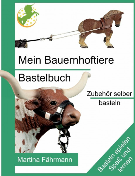 Mein Bauernhoftiere Bastelbuch: Zubehör selber basteln
