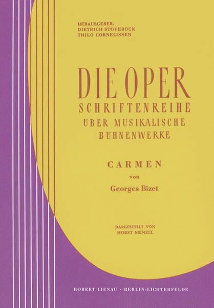 Carmen: Werkeinführung von H. Menzel. Lehrbuch. (Die Oper)