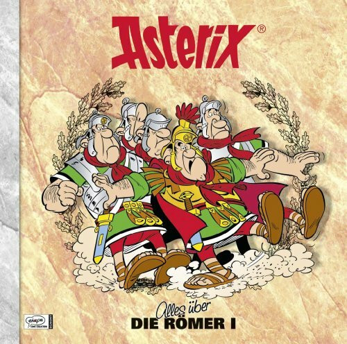 Asterix - Alles über die Römer I: Asterix-Characterbooks 05