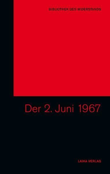 Der 2. Juni 1967: Sender Freies Berlin, Sendungen Juni - Bez. 1967, Aktuelle Kamera: Nachrichten 3. Juni bis 9. Juni 1967 (Bibliothek des Widerstands)