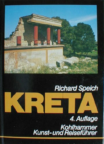 Kreta: Kunst- und Reiseführer (Kohlhammer Kunst- und Reiseführer)