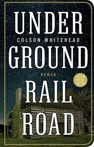 Underground Railroad: Roman | Geschenkausgabe im Miniformat (Fischer Taschenbibliothek)